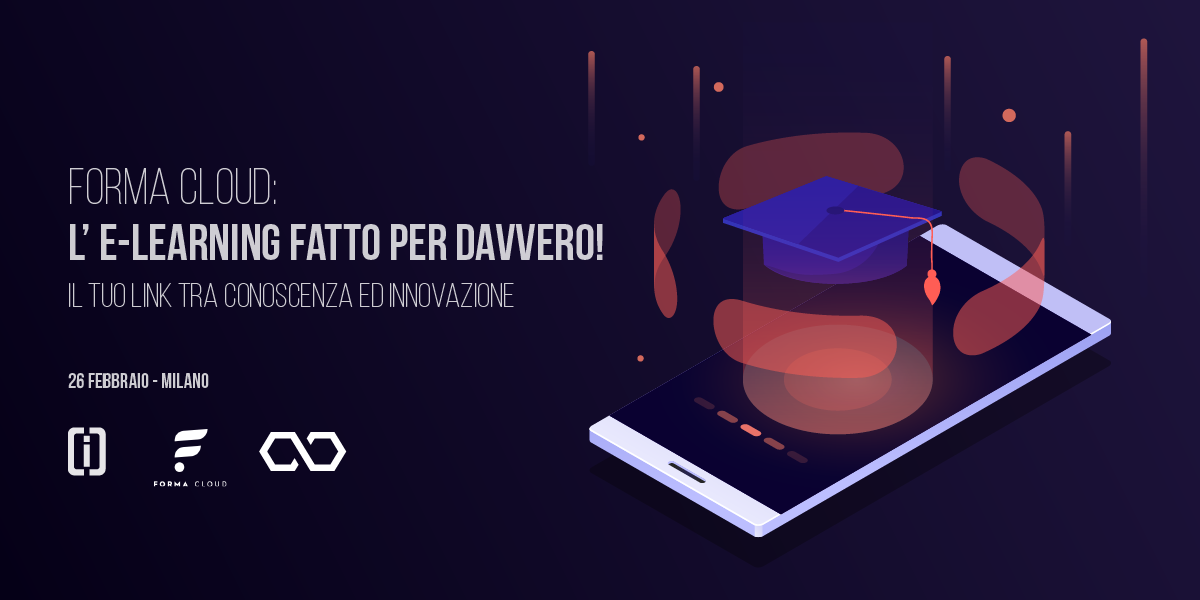 Non conosci ancora FORMA CLOUD? Raggiungici a&nbsp;Milano!