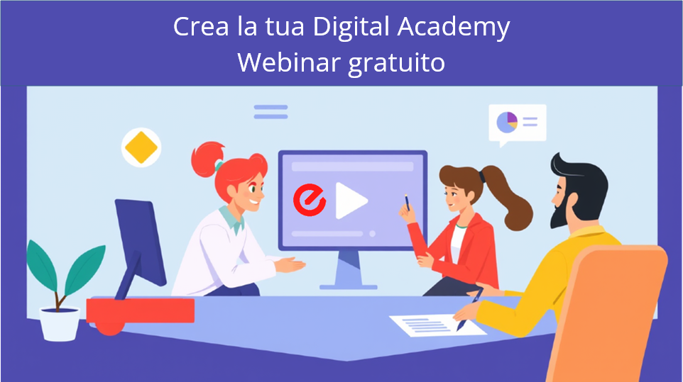 Webinar gratuito: Crea la tua digital academy con Elearnit e Forma Farm