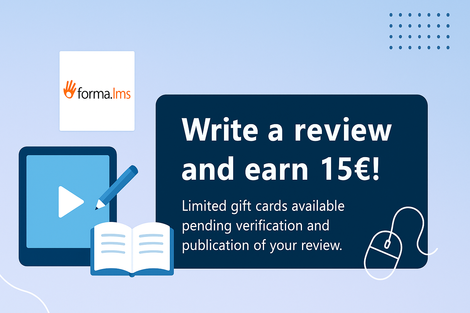 Scrivi una recensione su Forma LMS e ricevi una gift card da&nbsp;€15!