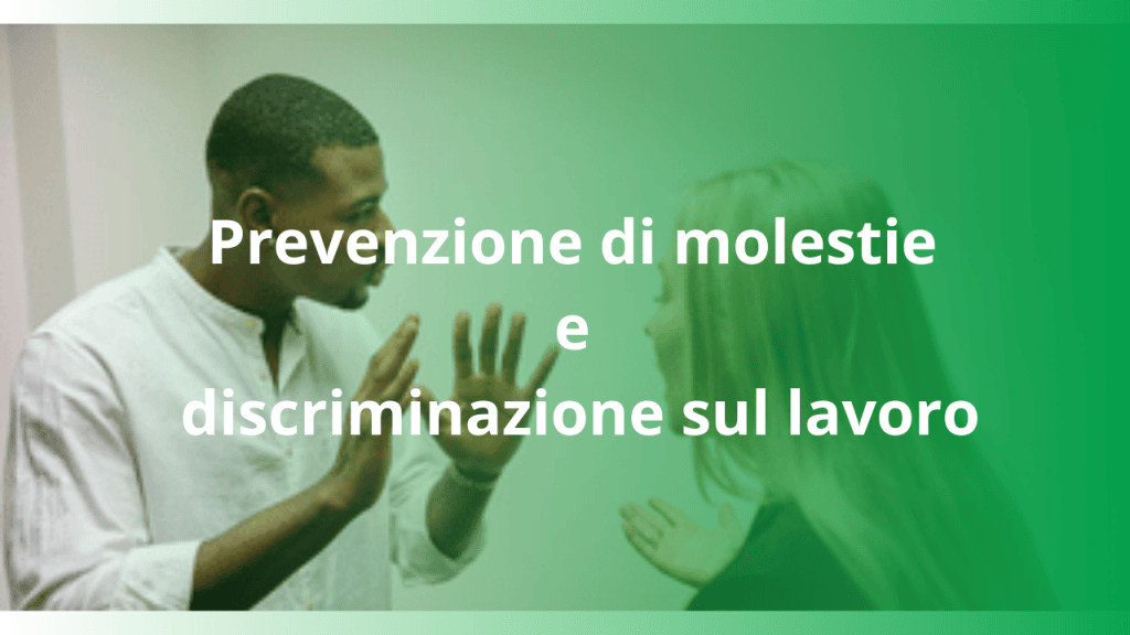 Prevenzione di molestie e discriminazioni sul lavoro: il nuovo corso Elearnit per aziende e&nbsp;dipendenti